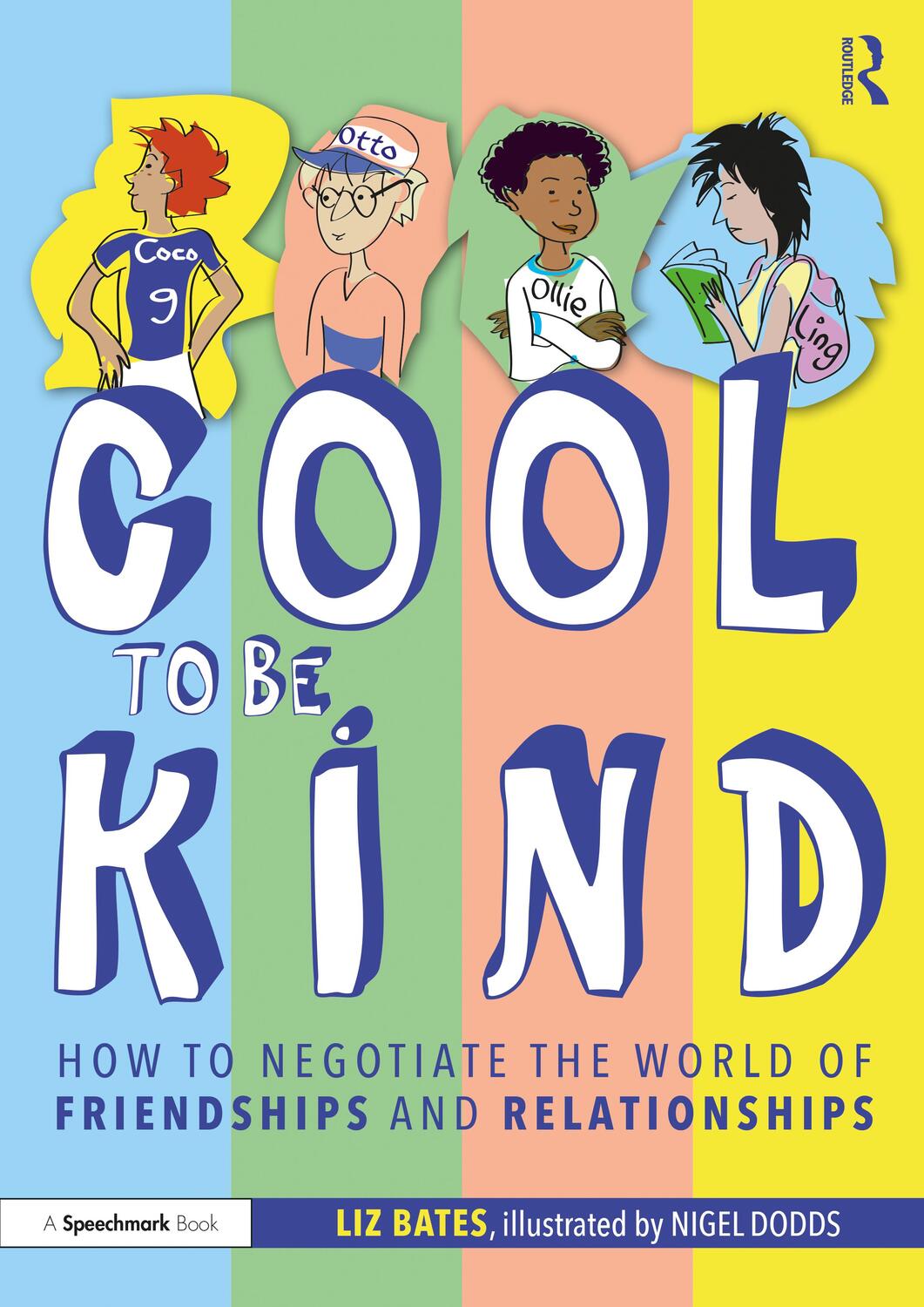 Cover: 9780367679996 | Cool to be Kind | Liz Bates | Taschenbuch | Einband - flex.(Paperback)