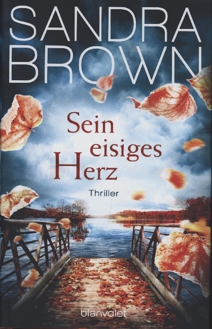 Cover: 9783764507398 | Sein eisiges Herz | Thriller | Sandra Brown | Buch | 560 S. | Deutsch
