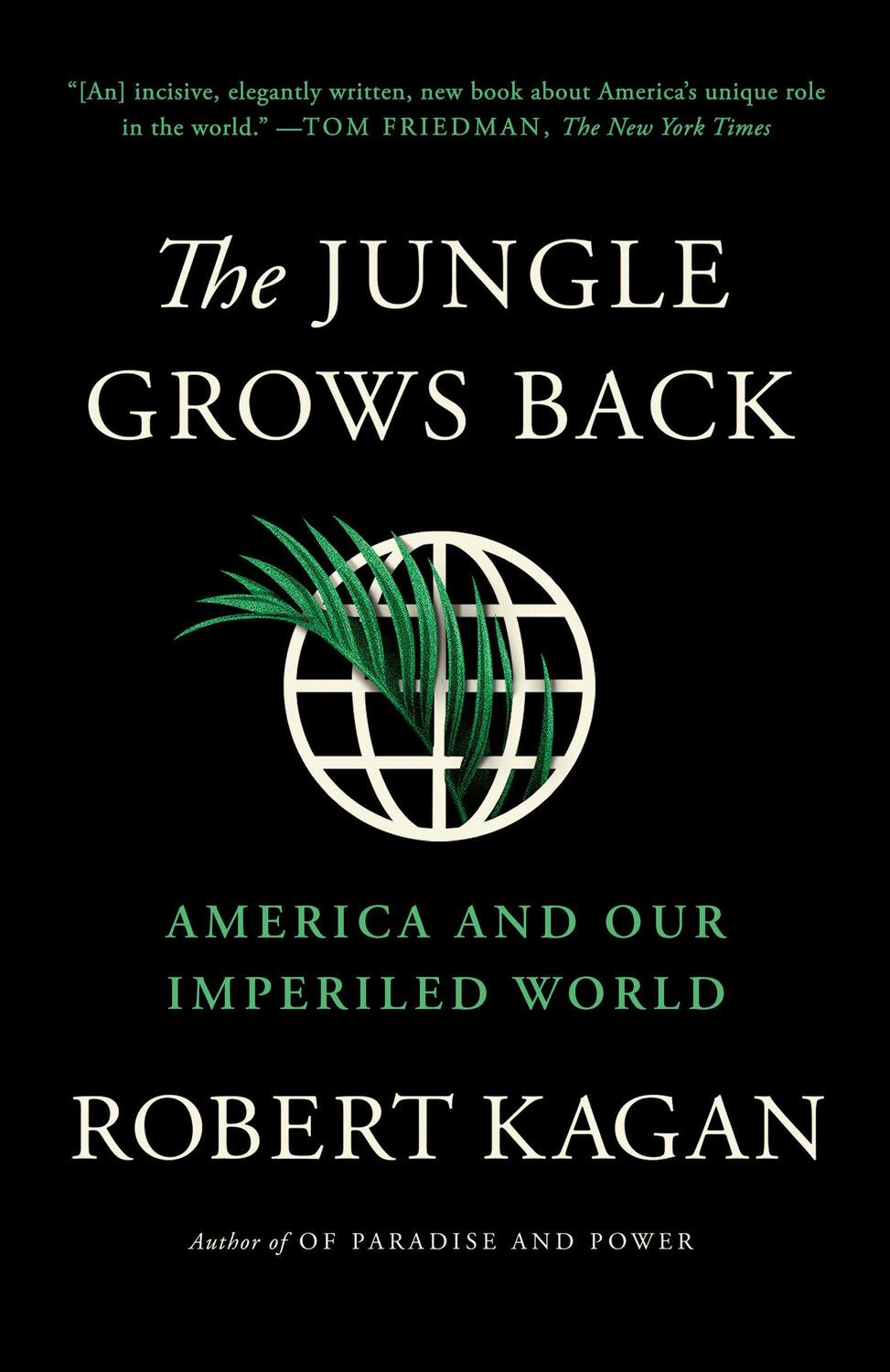 Cover: 9780525563570 | The Jungle Grows Back | Robert Kagan | Taschenbuch | Englisch | 2019