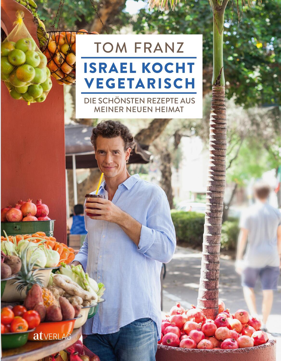 Cover: 9783038009573 | Israel kocht vegetarisch | Tom Franz | Buch | Deutsch | 2017