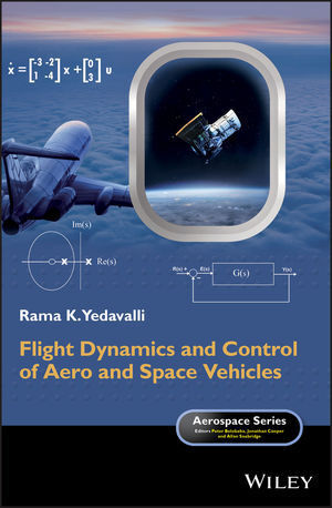 Cover: 9781118934456 | Flight Dynamics and Control of Aero and Space Vehicles | Yedavalli