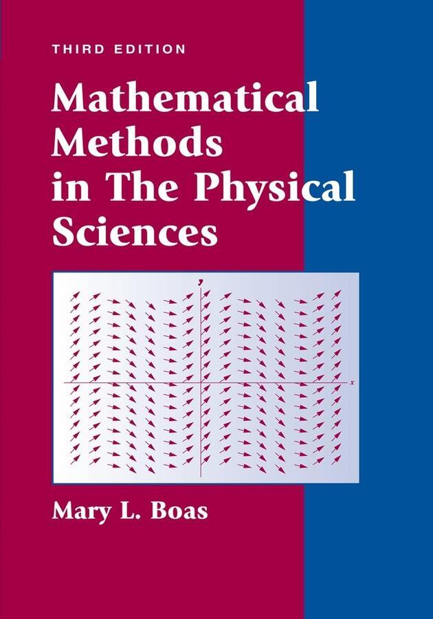 Cover: 9780471198260 | Mathematical Methods in the Physical Sciences | Mary L Boas | Buch