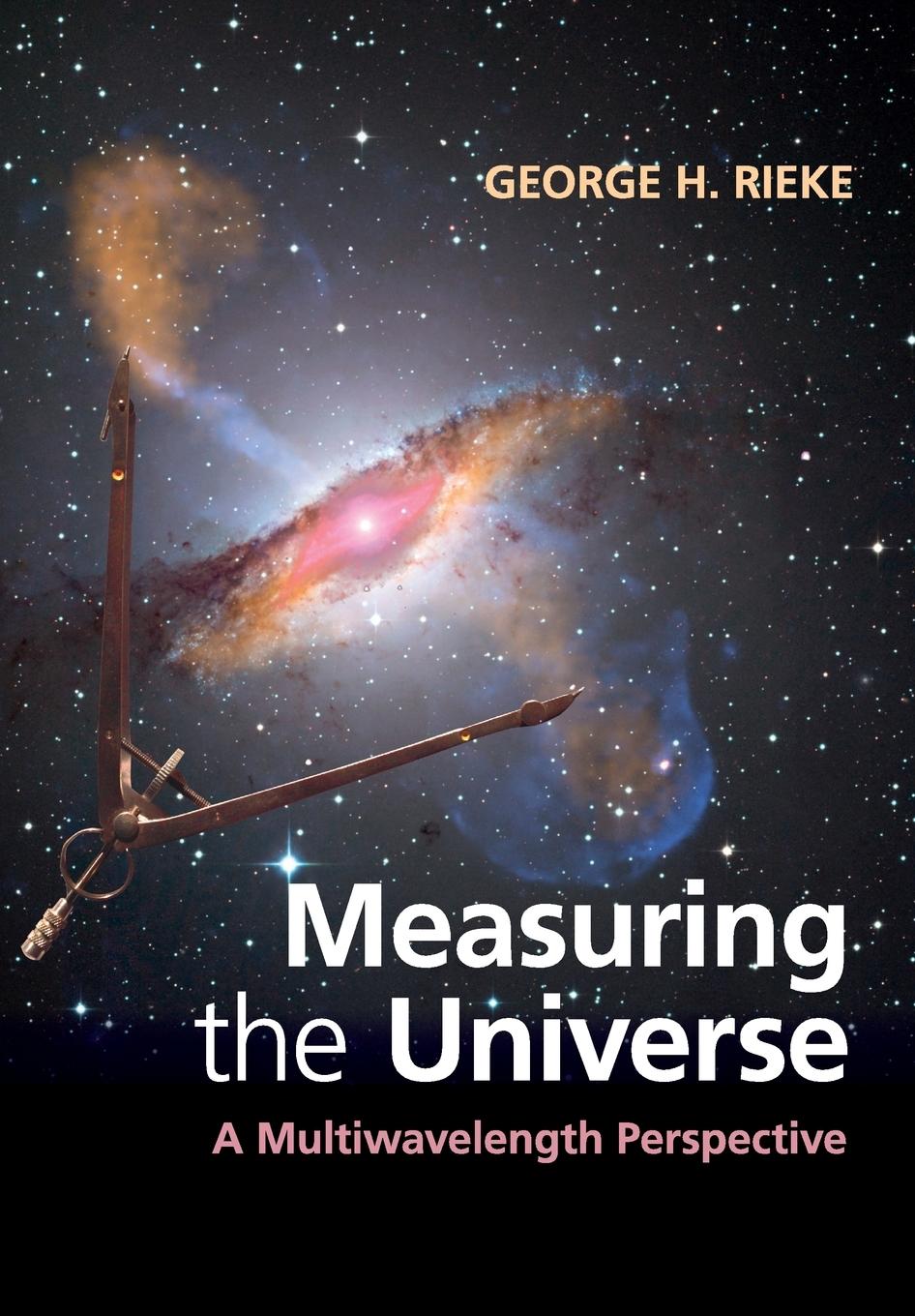 Cover: 9781108405232 | Measuring the Universe | George. H Rieke | Taschenbuch | Paperback