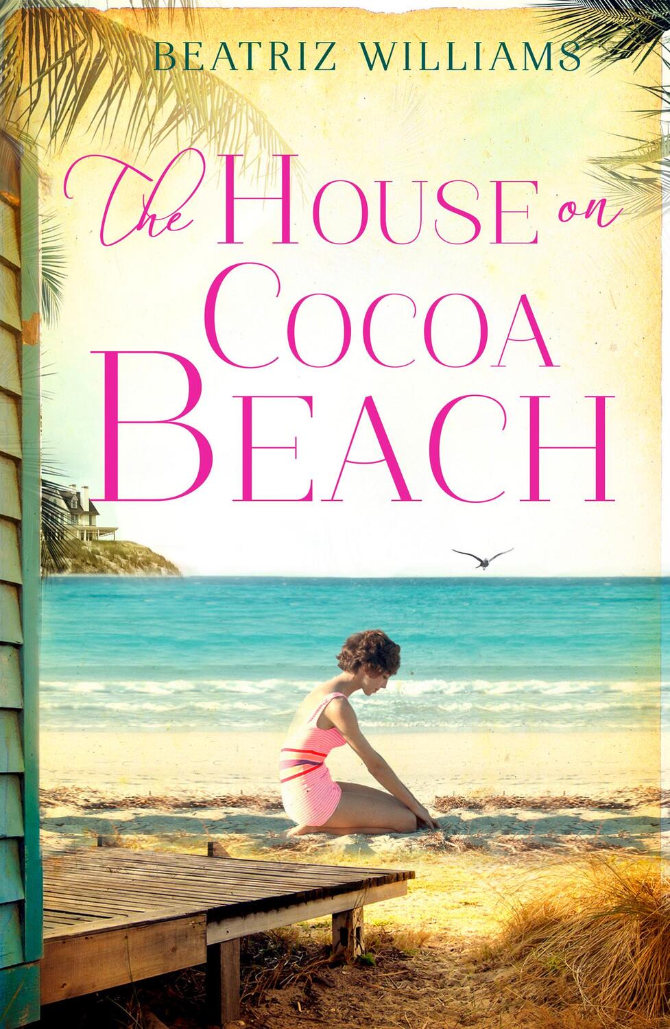 Cover: 9780008132675 | The House on Cocoa Beach | Beatriz Williams | Taschenbuch | Englisch