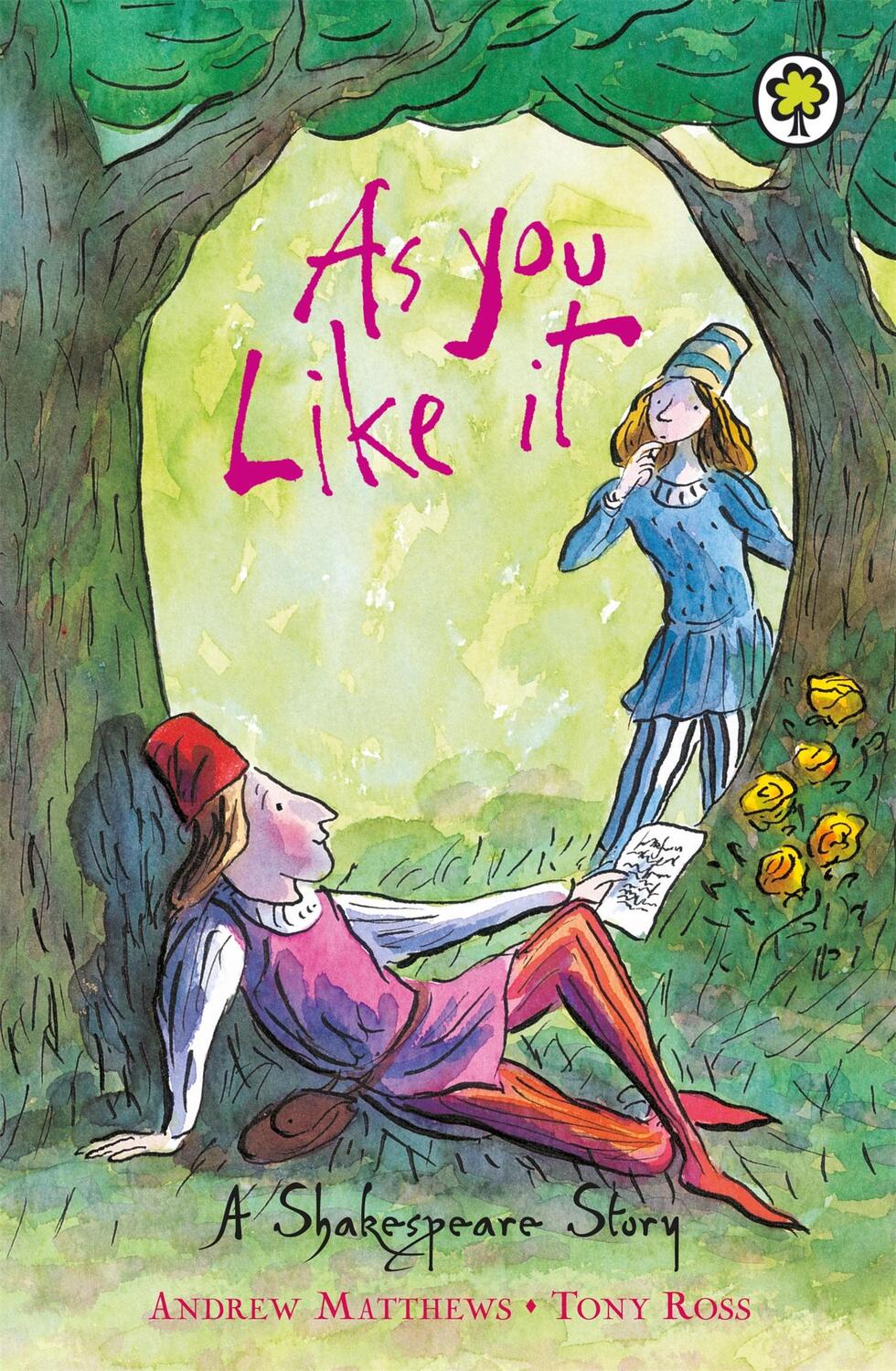 Cover: 9781846161872 | A Shakespeare Story: As You Like It | Andrew Matthews | Taschenbuch