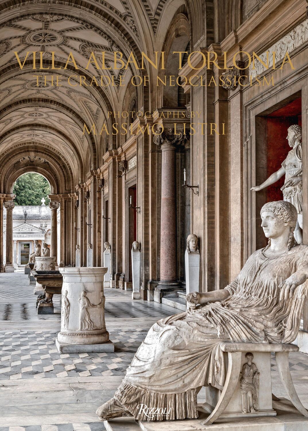 Cover: 9788891832146 | Villa Albani Torlonia: The Cradle of Neoclassicism | Massimo Listri