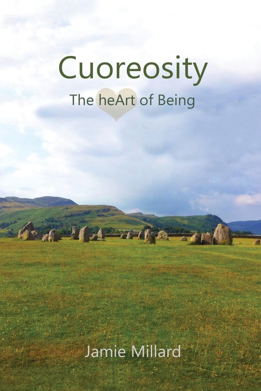 Cover: 9781778239502 | Cuoreosity | The heArt of Being | Jamie Millard | Taschenbuch | 2024