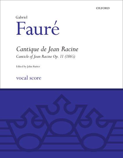 Cover: 9780193361065 | Cantique de Jean Racine | John Rutter | Broschüre | Klavierauszug