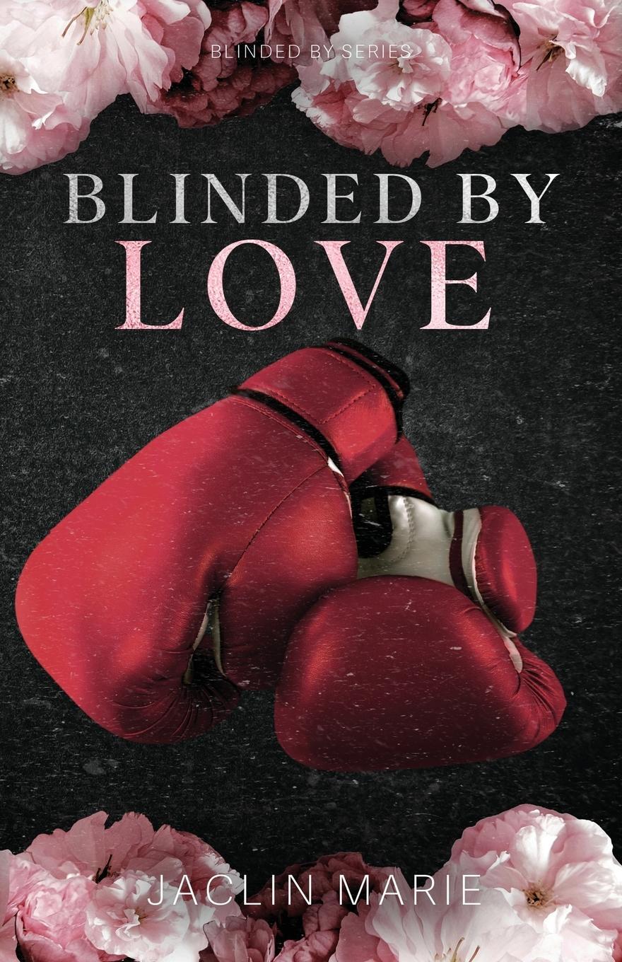 Cover: 9798988146742 | Blinded By Love | Jaclin Marie | Taschenbuch | Blinded By Series