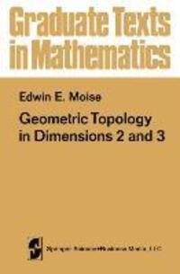 Cover: 9781461299080 | Geometric Topology in Dimensions 2 and 3 | E. E. Moise | Taschenbuch