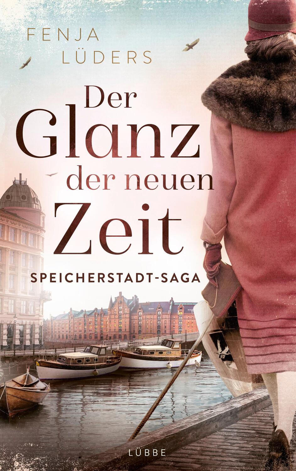 Cover: 9783785726853 | Der Glanz der neuen Zeit | Speicherstadt-Saga | Fenja Lüders | Buch