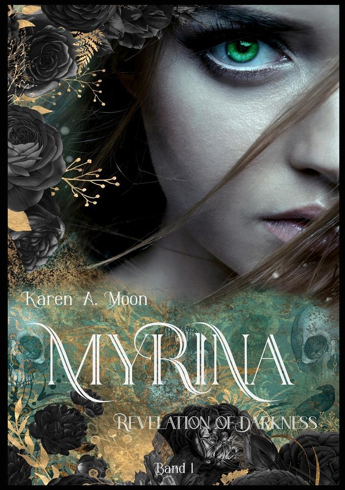 Cover: 9783757903039 | Myrina | Revelation of Darkness | Karen A. Moon | Taschenbuch | Myrina