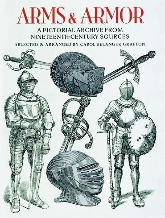 Cover: 9780486285610 | Arms and Armor | A Pictorial Archive from Nineteenth-Century Sources