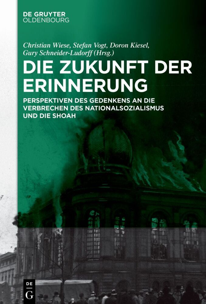 Cover: 9783110710564 | Die Zukunft der Erinnerung | Christian Wiese (u. a.) | Buch | VI