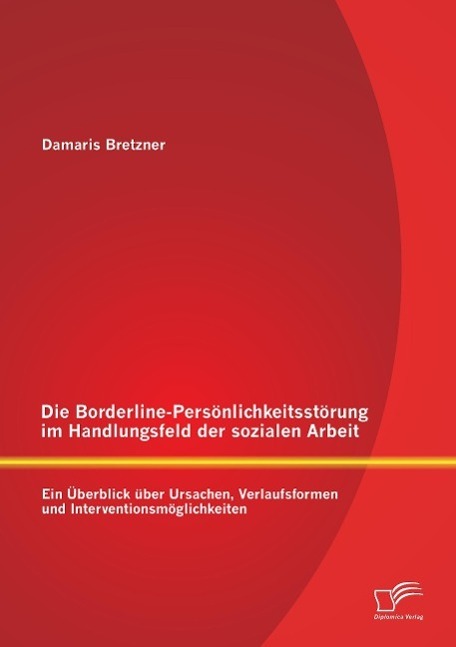 Cover: 9783958506213 | Die Borderline-Persönlichkeitsstörung im Handlungsfeld der sozialen...