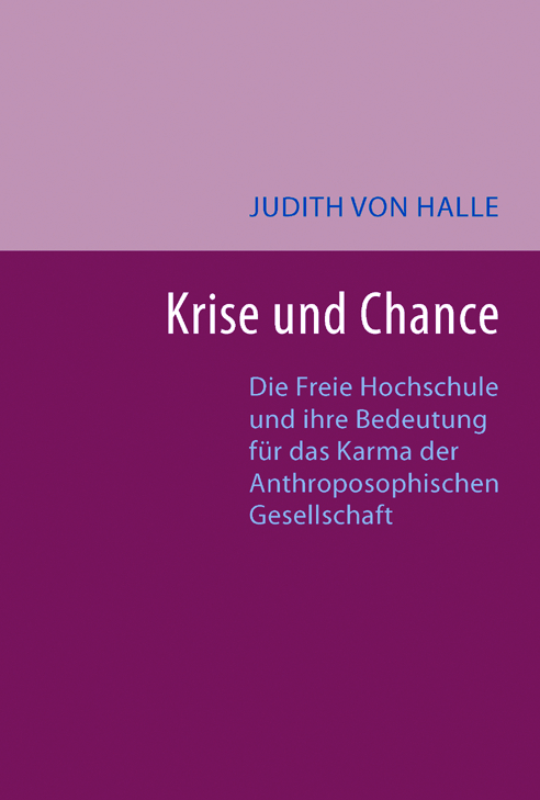 Cover: 9783037690291 | Krise und Chance | Judith von Halle | Taschenbuch | 96 S. | Deutsch