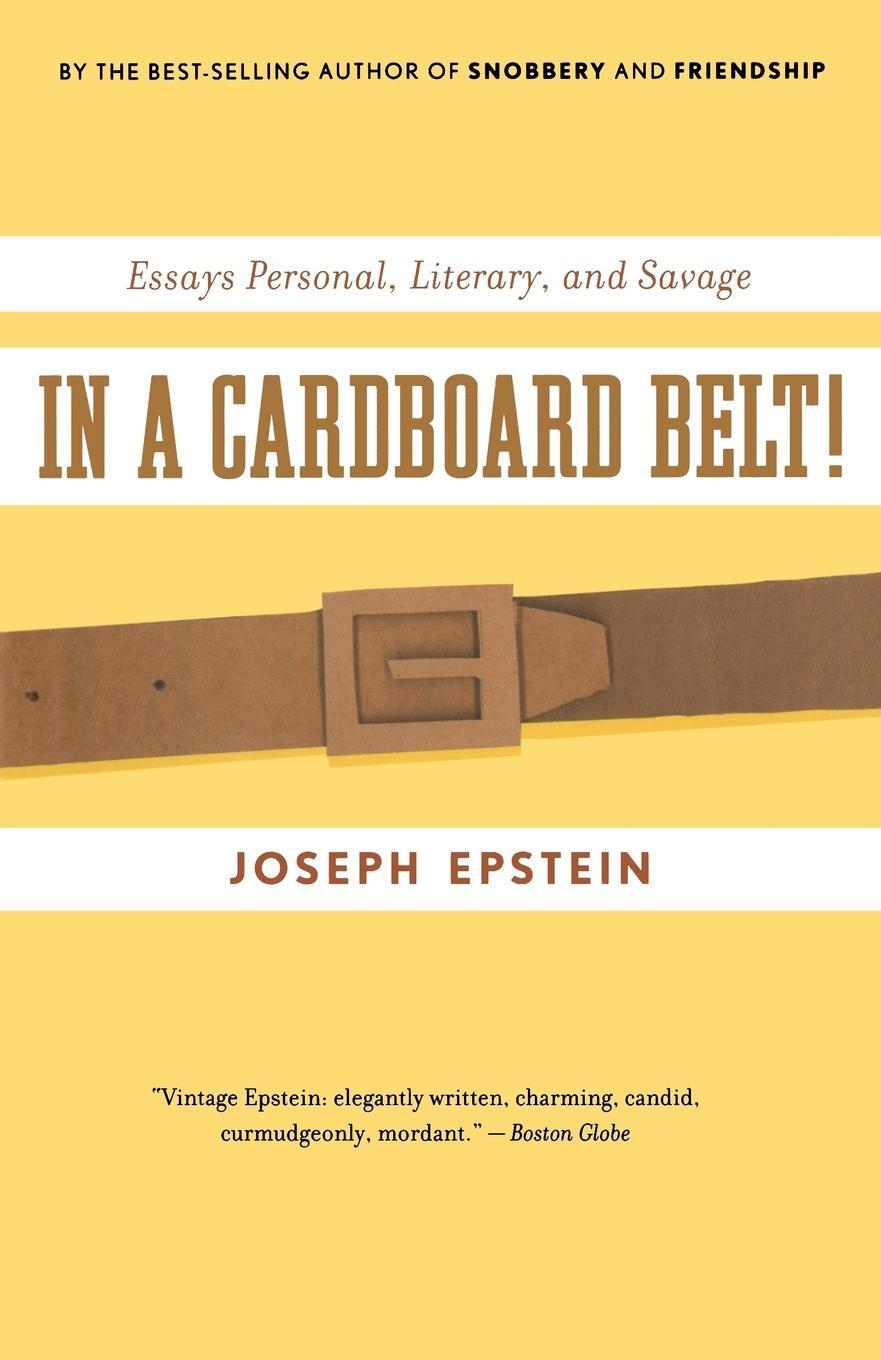 Cover: 9780547085746 | In a Cardboard Belt! | Essays Personal, Literary, and Savage | Epstein