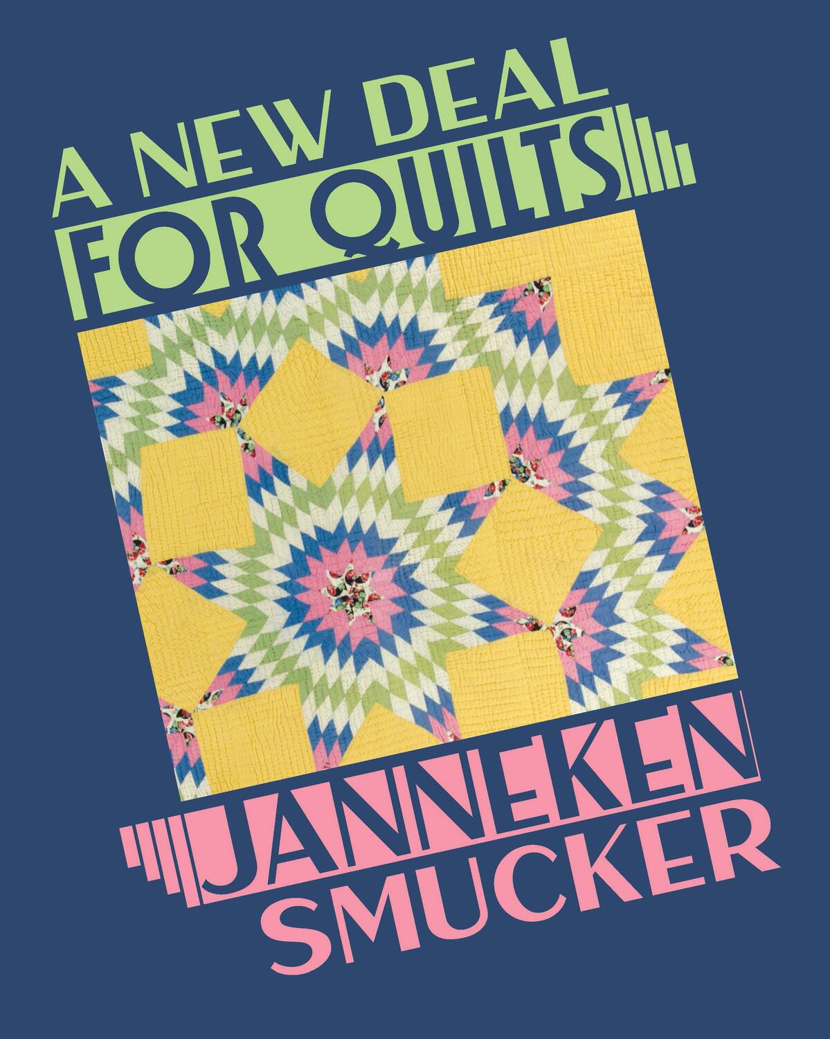 Cover: 9781735278452 | A New Deal for Quilts | Janneken Smucker | Taschenbuch | Englisch
