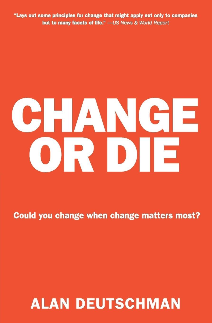 Cover: 9780061373671 | Change or Die | The Three Keys to Change at Work and in Life | Buch