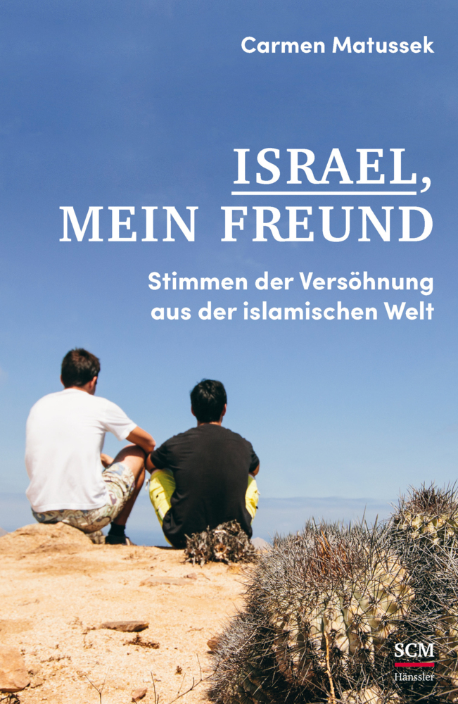 Cover: 9783775156936 | Israel, mein Freund | Stimmen der Versöhnung aus der islamischen Welt