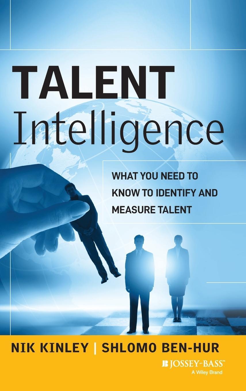 Cover: 9781118531181 | Talent Intelligence | Nik Kinley (u. a.) | Buch | XIII | Englisch