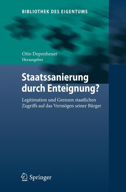 Cover: 9783642450143 | Staatssanierung durch Enteignung? | Otto Depenheuer | Buch | Deutsch