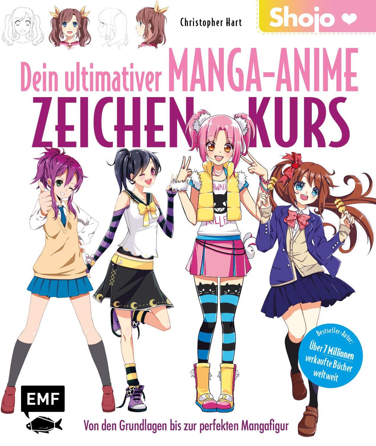 Cover: 9783960937562 | Dein ultimativer Manga-Anime-Zeichenkurs - Shojo - Von den...