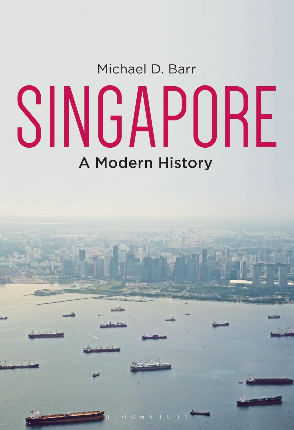 Cover: 9781350185661 | Singapore | A Modern History | Michael D. Barr | Taschenbuch | 2020