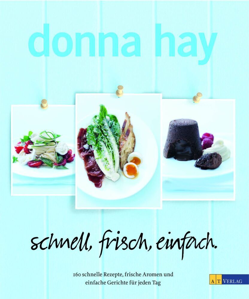 Cover: 9783038005971 | Schnell, frisch, einfach | Donna Hay | Taschenbuch | Englisch Broschur