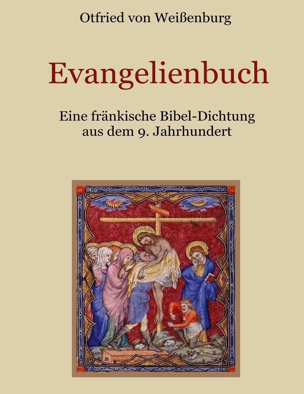 Cover: 9783755782797 | Evangelienbuch - Eine fränkische Bibel-Dichtung aus dem 9. Jahrhundert