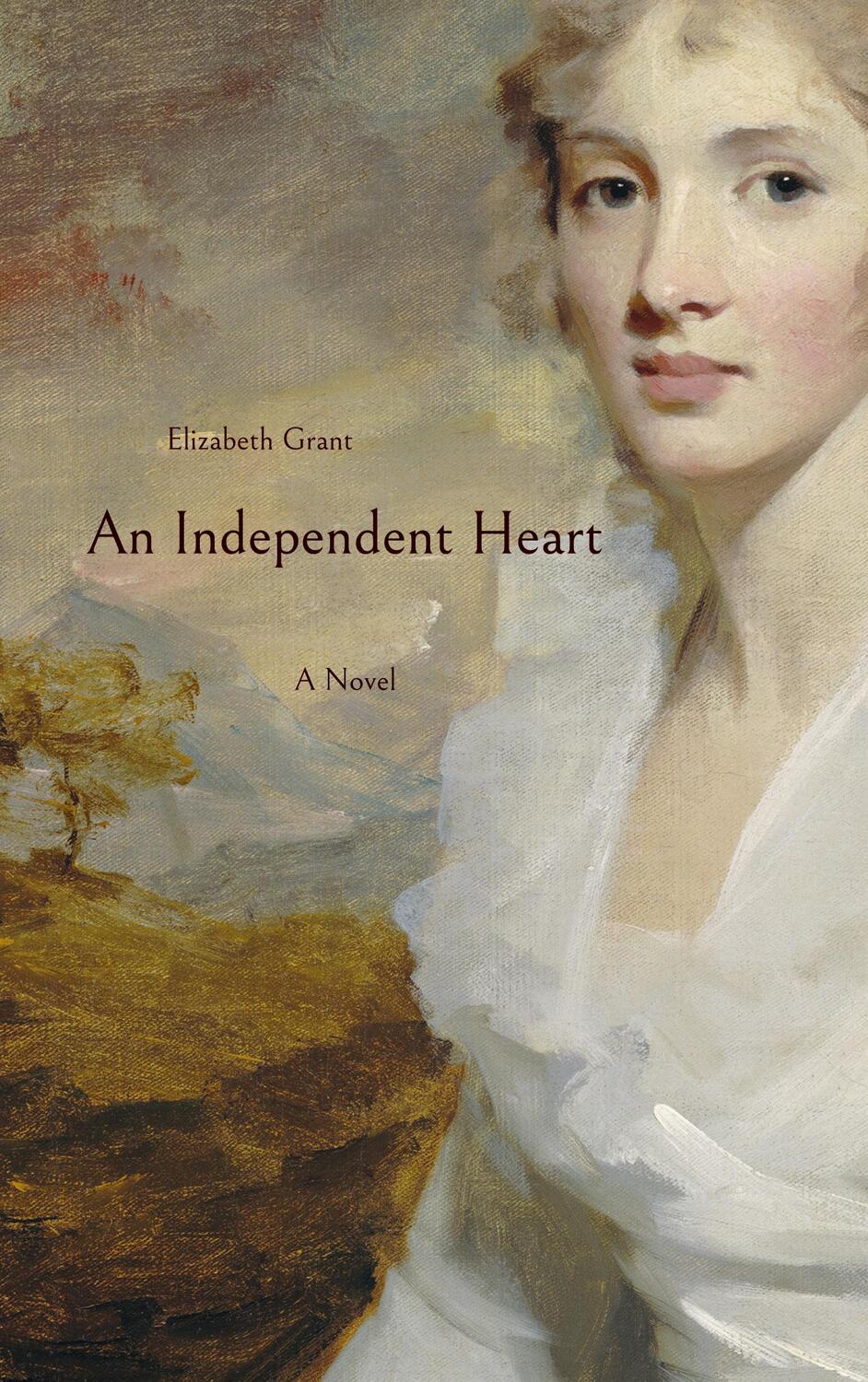 Cover: 9783755748243 | An Independent Heart | A Novel | Elizabeth Grant | Taschenbuch | 2022