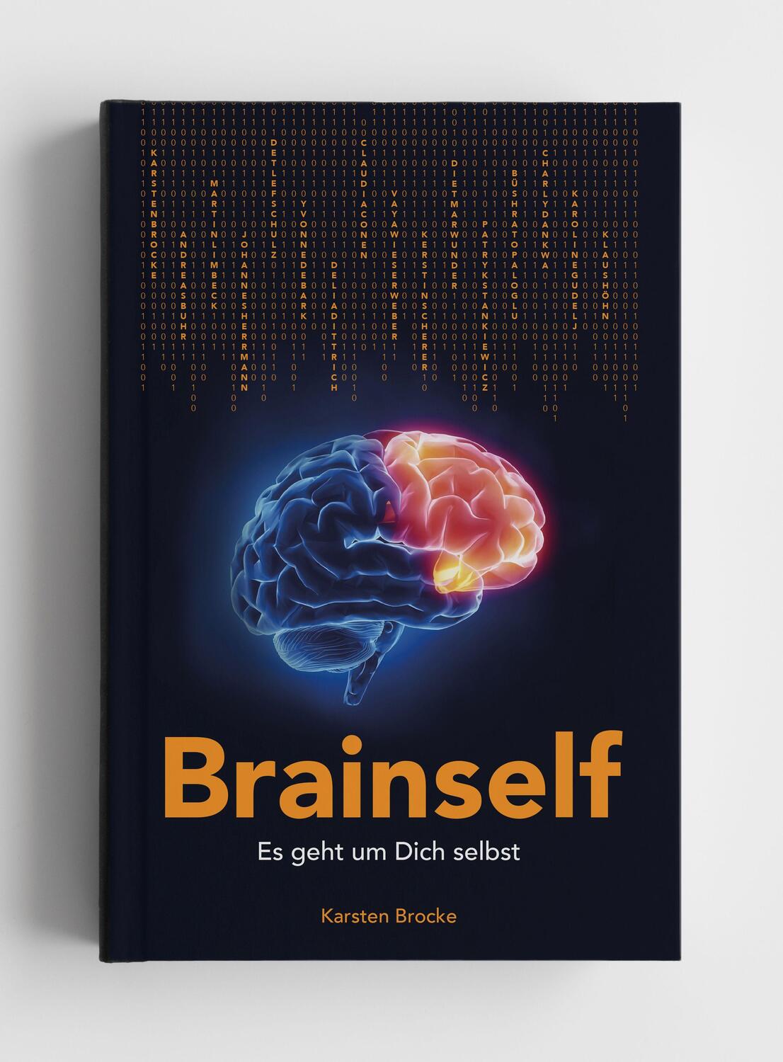Cover: 9783981611885 | Brainself | Es geht um Dich selbst | Karsten Brocke (u. a.) | Buch