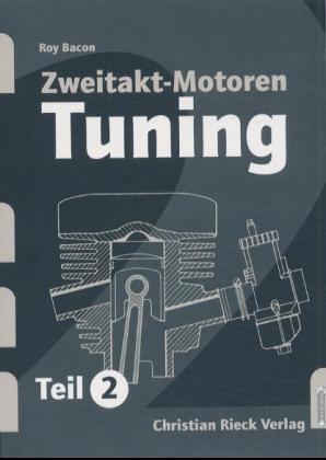 Cover: 9783924043247 | Zweitakt-Motoren-Tuning. Tl.2 | Noch mehr Tips für die Praxis | Rieck