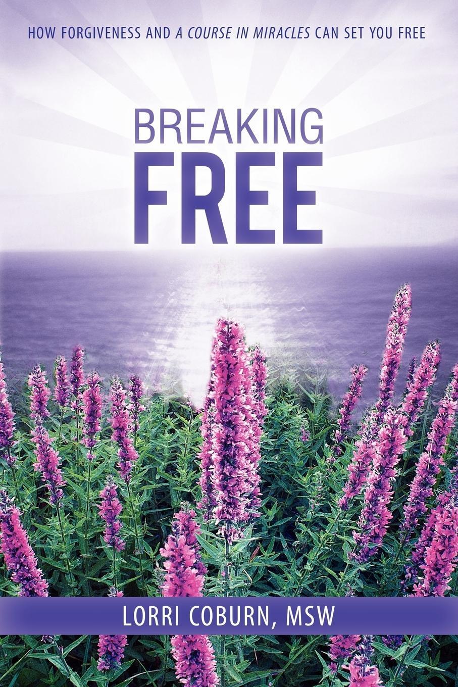 Cover: 9781452533056 | Breaking Free | Lorri Coburn | Taschenbuch | Paperback | Englisch