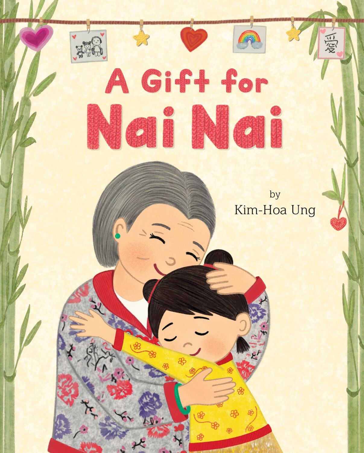 Cover: 9781250871596 | A Gift for Nai Nai | Kim-Hoa Ung | Buch | Gebunden | Englisch | 2024