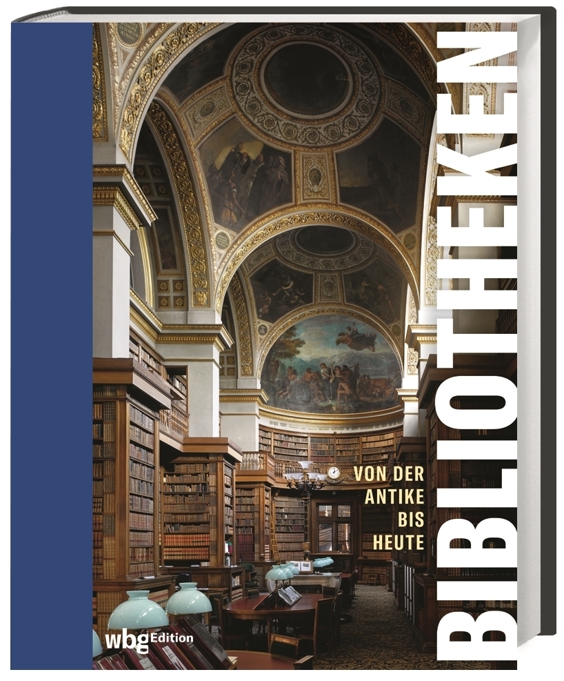 Cover: 9783534273836 | Bibliotheken | Von der Antike bis heute | Jutta Orth (u. a.) | Buch