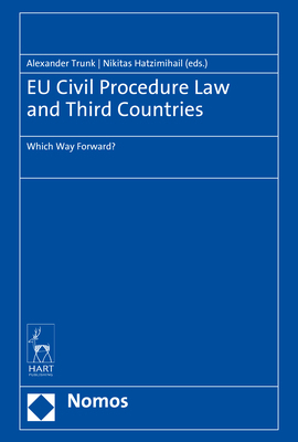 Cover: 9783848779567 | EU Civil Procedure Law and Third Countries | Which Way Forward? | Buch