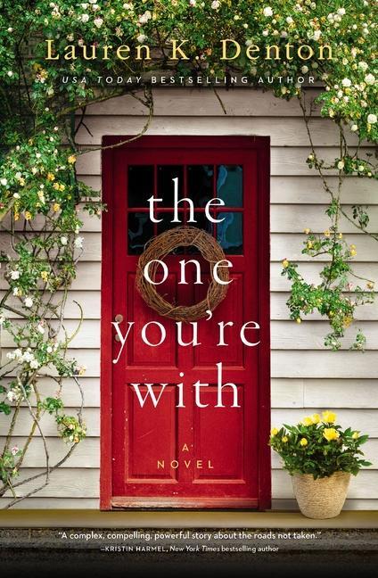 Cover: 9780785232643 | The One You're with | Lauren K Denton | Taschenbuch | Englisch | 2022