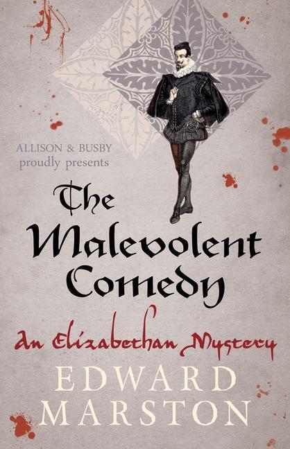 Cover: 9780749018191 | The Malevolent Comedy | Edward Marston | Taschenbuch | Englisch | 2015