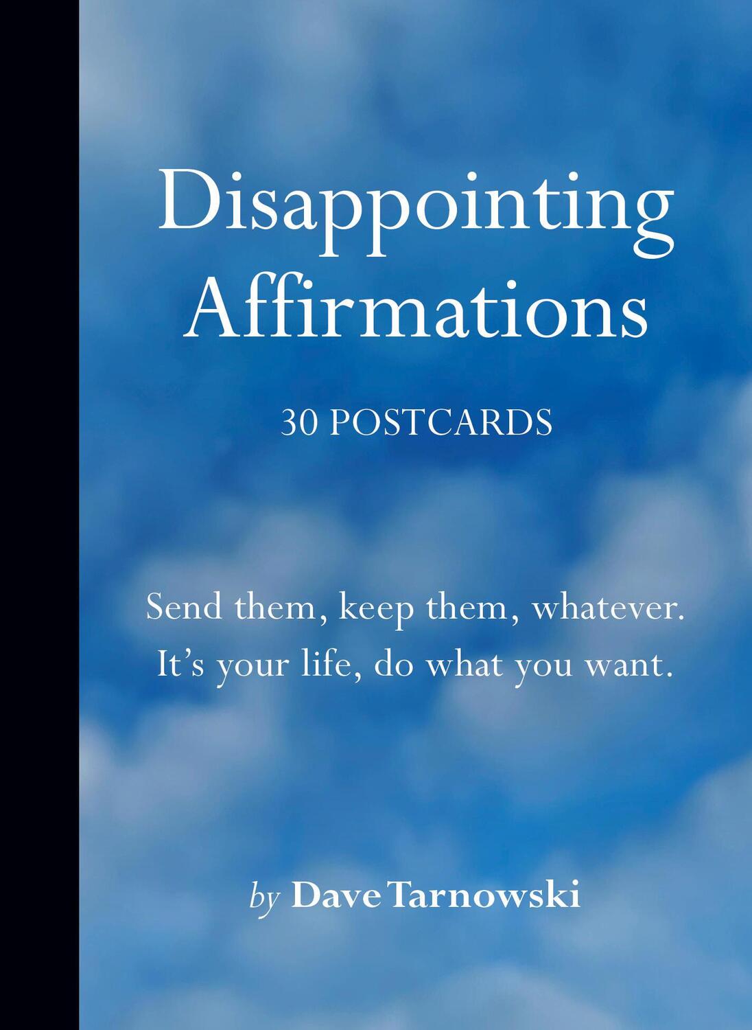 Cover: 9781797227573 | Disappointing Affirmations: 30 Postcards | Dave Tarnowski | Stück