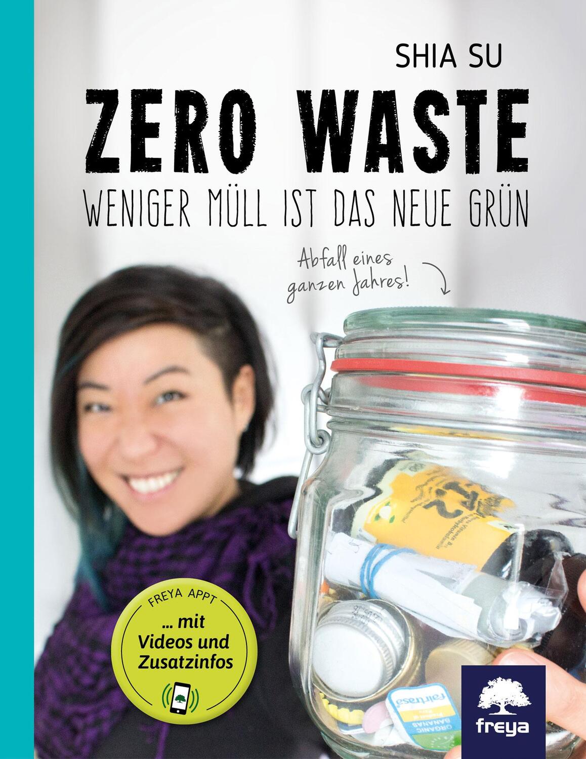 Cover: 9783990252734 | Zero Waste | Weniger Müll ist das neue Grün | Shia Su | Taschenbuch