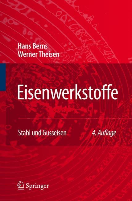 Cover: 9783540799559 | Eisenwerkstoffe - Stahl und Gusseisen | Werner Theisen (u. a.) | Buch