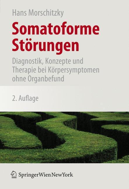 Cover: 9783211486375 | Somatoforme Störungen | Hans Morschitzky | Taschenbuch | Paperback