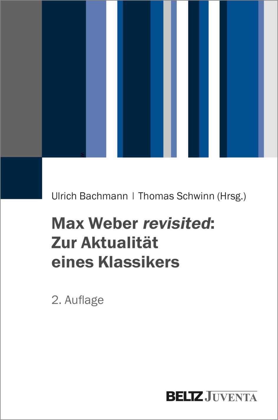 Cover: 9783779976127 | Max Weber revisited: Zur Aktualität eines Klassikers | Taschenbuch