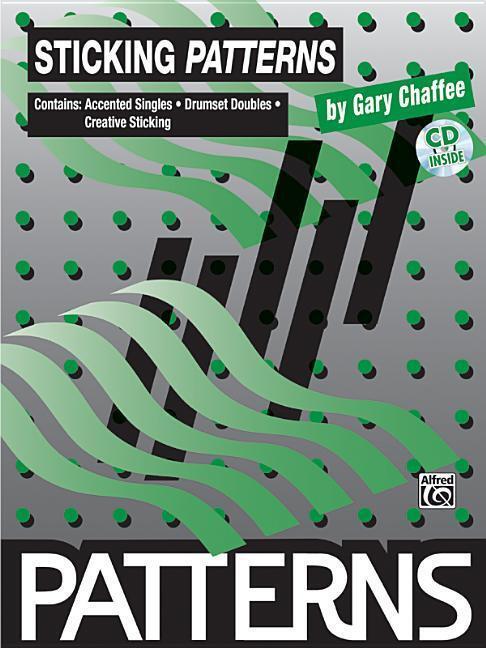 Cover: 9780769234762 | Sticking Patterns: Book & CD [With CD] | Gary Chaffee | Taschenbuch