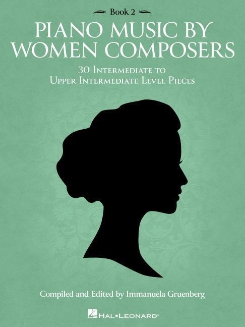 Cover: 840126994896 | Piano Music by Women Composers: Book 2: 30 Intermediate to Upper...