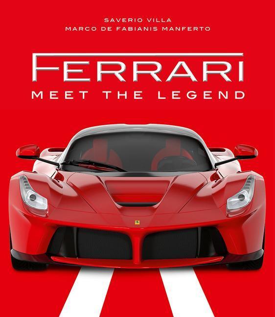Cover: 9788854416727 | Ferrari | Meet the Legend | Marco De Fabianis Manferto (u. a.) | Buch