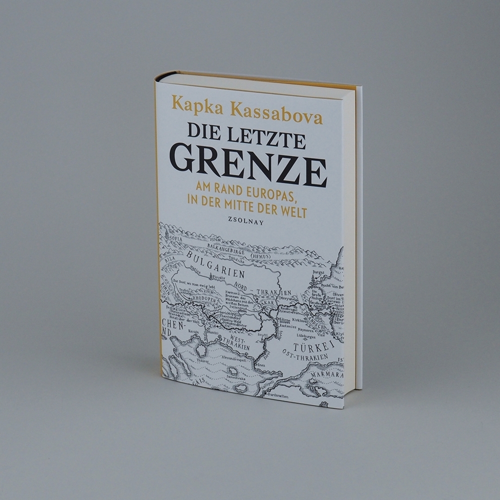 Bild: 9783552059078 | Die letzte Grenze | Am Rand Europas, in der Mitte der Welt | Kassabova