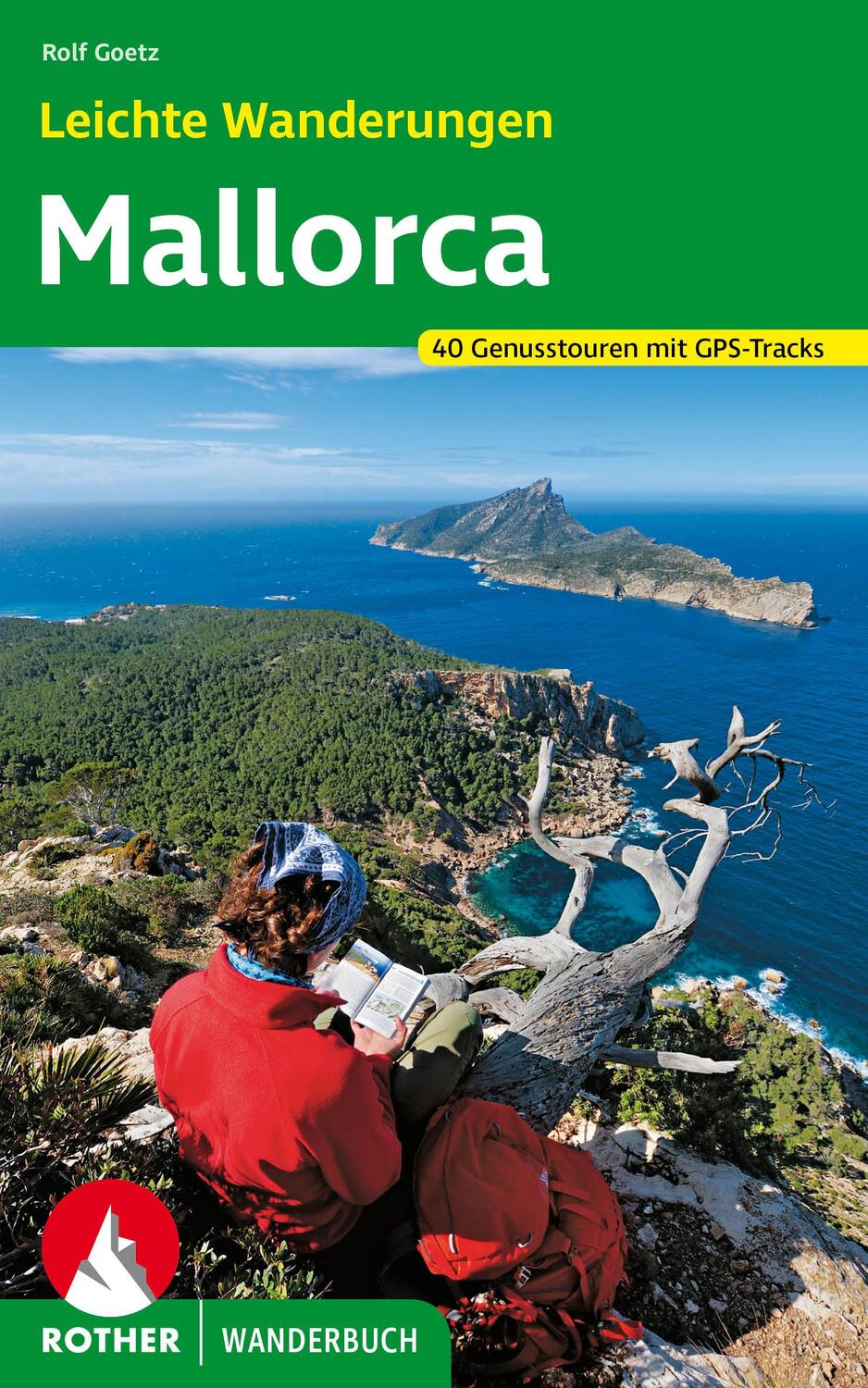 Cover: 9783763333141 | Leichte Wanderungen Mallorca | 40 Touren mit GPS-Tracks | Rolf Goetz