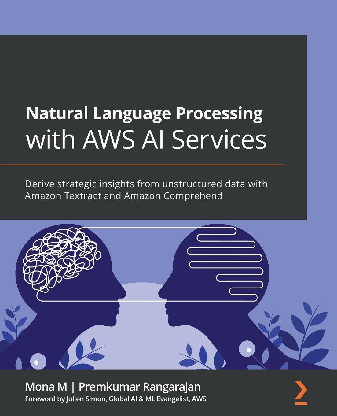 Cover: 9781801812535 | Natural Language Processing with AWS AI Services | Mona M (u. a.)